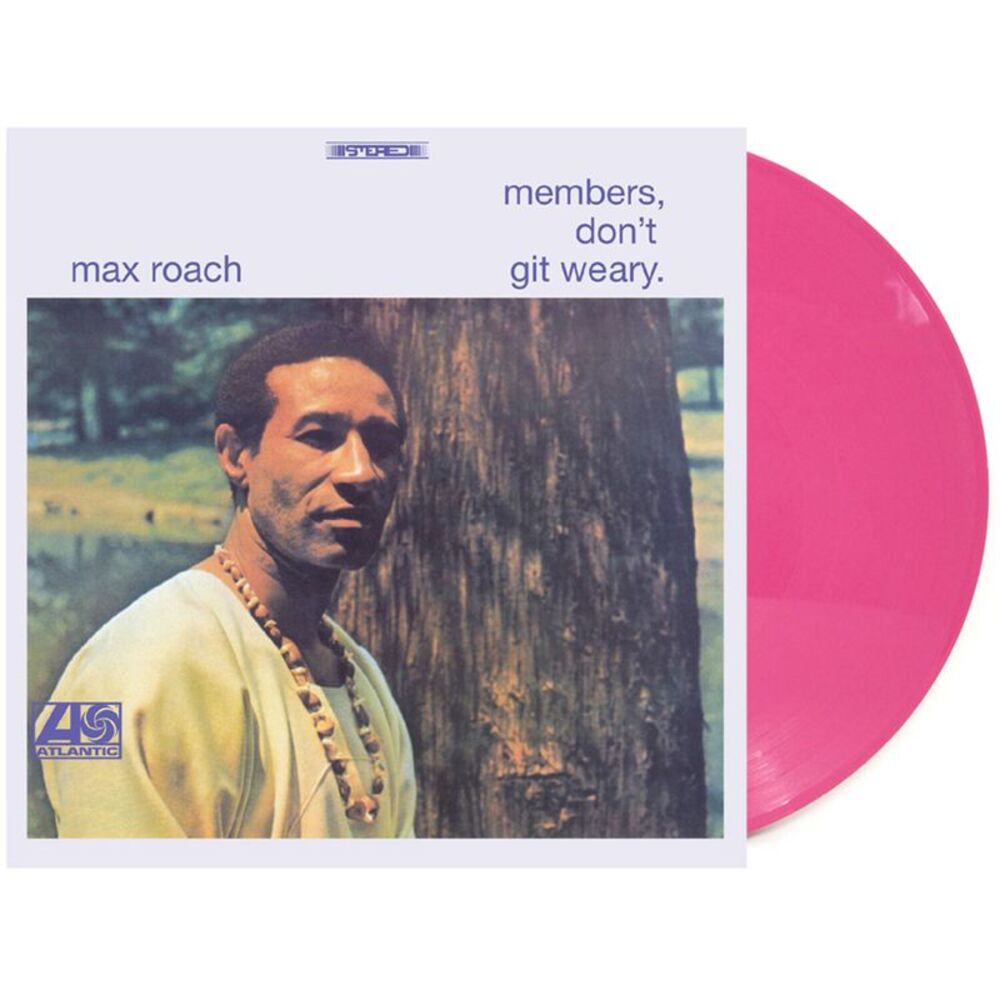 Max Roach - Members Don't Git Weary - Pink Vinyl (Exclusive)  LP LP